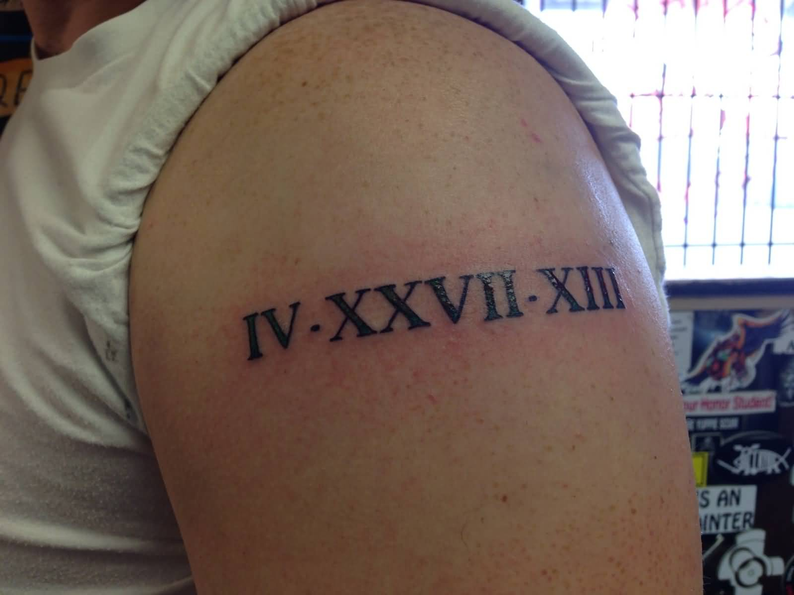21 Amazing Shoulder Roman Numerals Tattoos within size 1600 X 1200