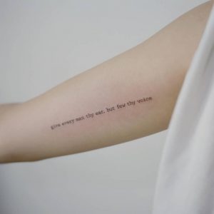 Give Every Man Thy Ear But Few Thy Voice Lettering Tattoo On The within dimensions 1000 X 1000