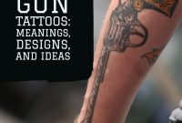 Gun Tattoos Meanings Designs And Ideas Tatring with regard to size 1024 X 1024