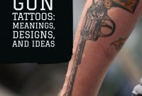 Gun Tattoos Meanings Designs And Ideas Tatring within size 1024 X 1024