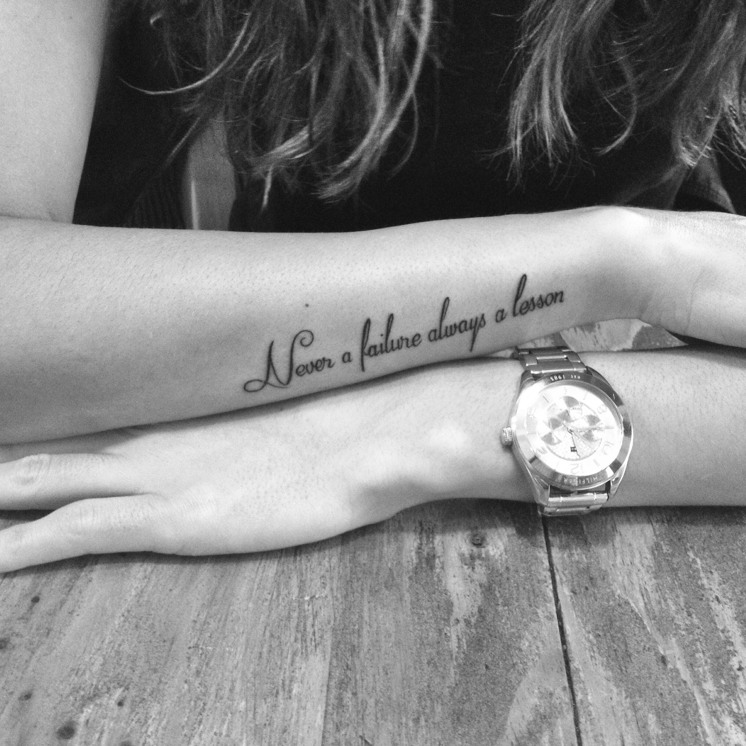 Simple Tattoo Quotes On Arm Never A Failure Always A Lesson with size 2448 X 2448