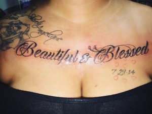 Beautiful And Blessed Chest Tattoo Tattoos Chest Tattoo Blessed inside dimensions 4032 X 3024