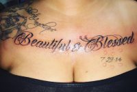 Beautiful And Blessed Chest Tattoo Tattoos Chest Tattoo Blessed regarding size 4032 X 3024