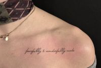 Fearfully And Wonderfully Made Tattoo On The Left Chestcollarbone throughout sizing 800 X 1000