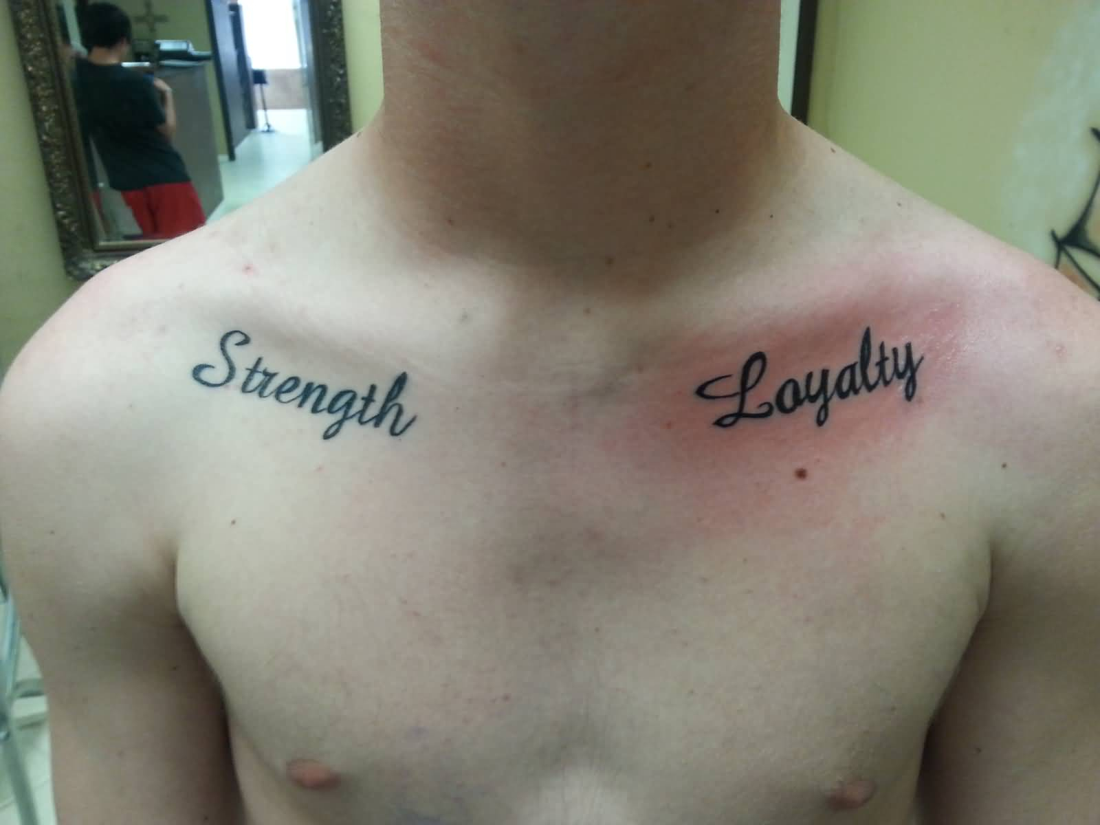 Strength Loyalty Tattoo On Collarbone with proportions 1600 X 1200